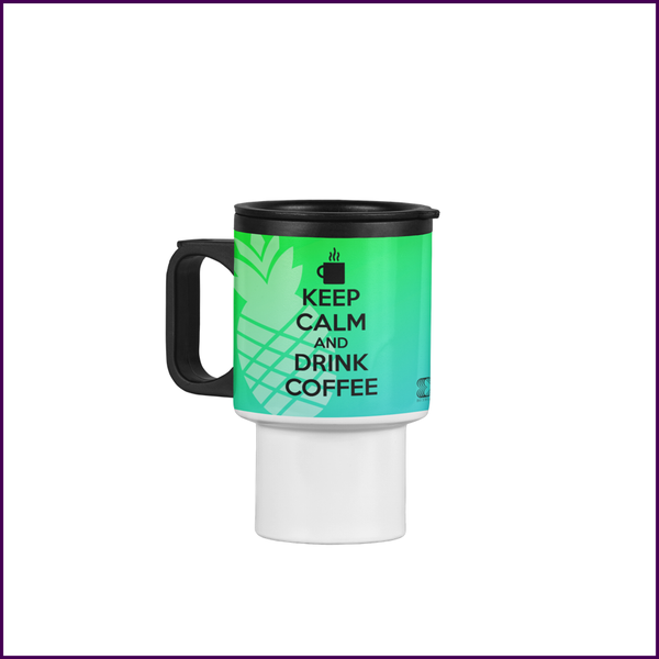 Keep Calm & Drink Coffee